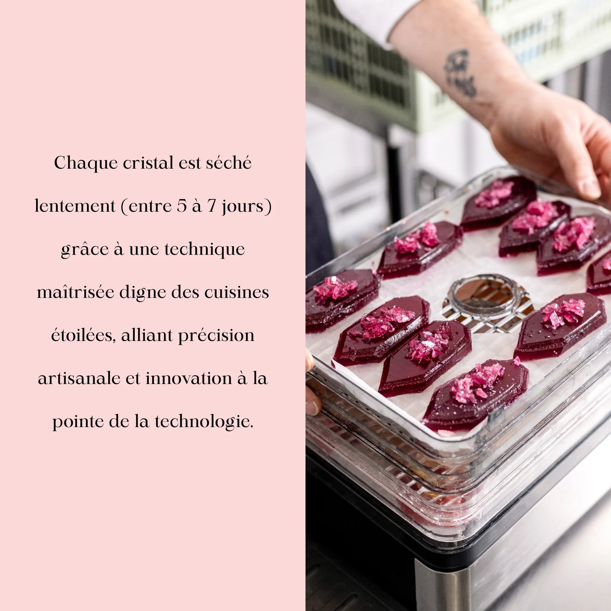 Cristaux en cours de refroidissement sur une plaque, accompagnés d’un texte soulignant le soin dans chaque création.